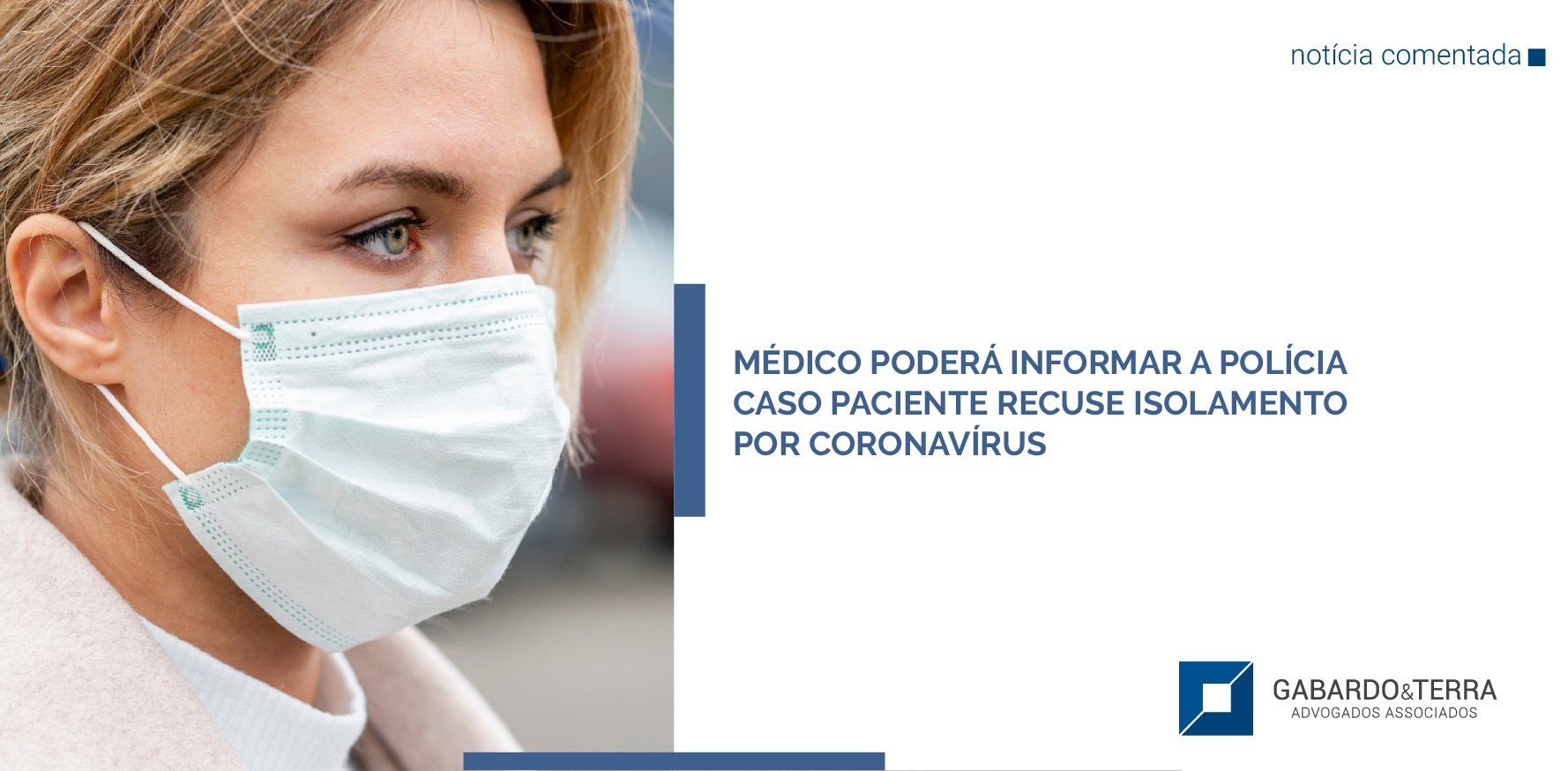 Médico poderá informar a polícia caso paciente recuse isolamento por coronavírus