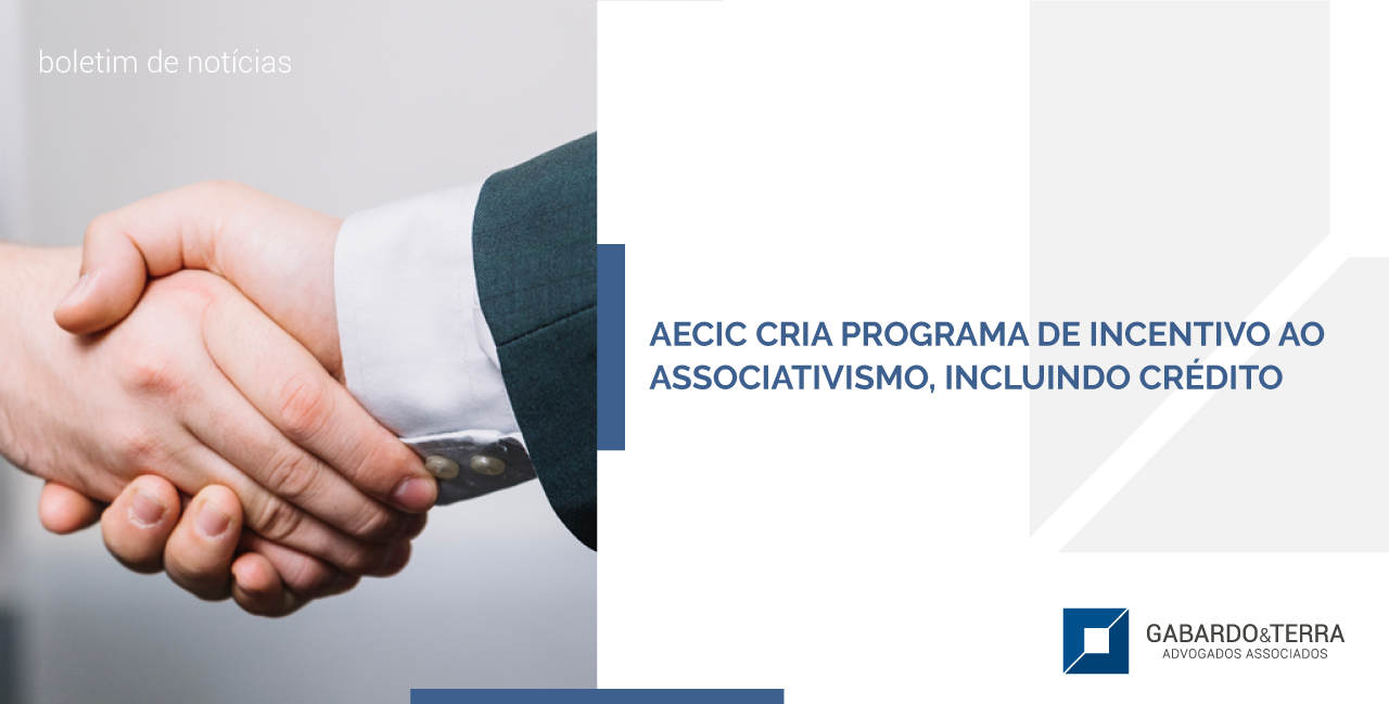 AECIC cria programa de incentivo ao associativismo, incluindo crédito
