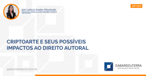 Criptoarte e seus possíveis impactos ao direito autoral