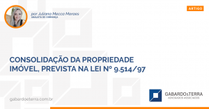 Consolidação da propriedade imóvel, prevista na Lei nº 9.514/97