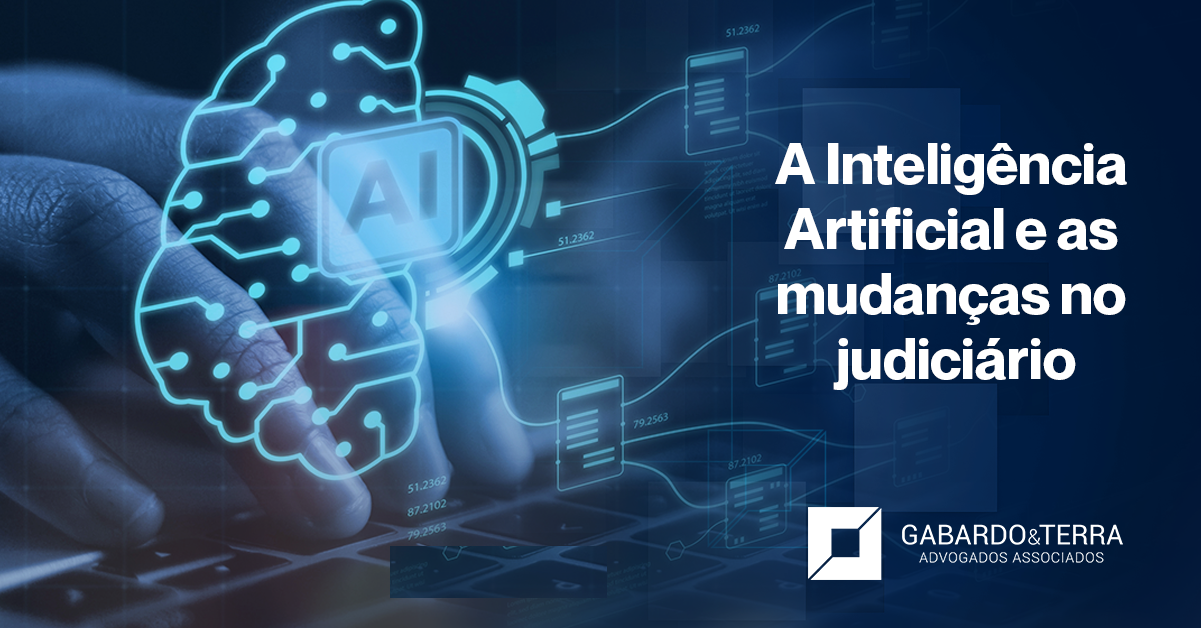 A Inteligência Artificial e as mudanças no judiciário.
