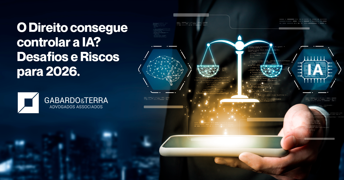 O Direito consegue controlar a IA? Desafios e Riscos para 2026.