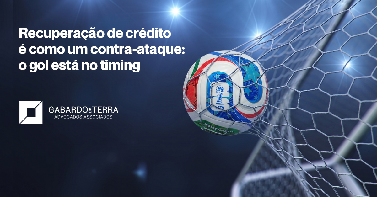 Recuperação de crédito é como um contra-ataque: o gol está no timing